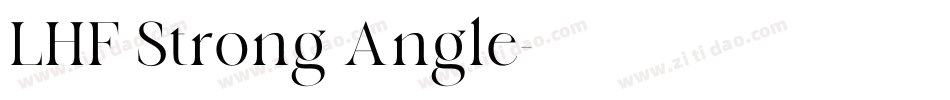 LHF Strong Angle字体转换